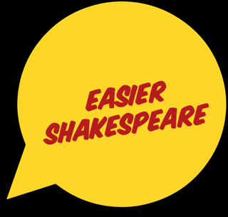 Speech bubble containing words 'Easier Shakespeare.'